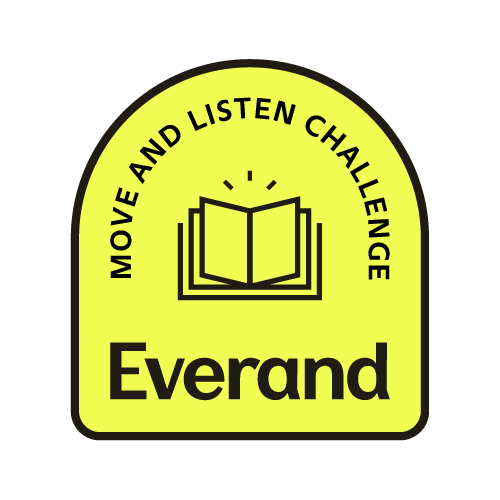 Everand Move and Listen Challenge