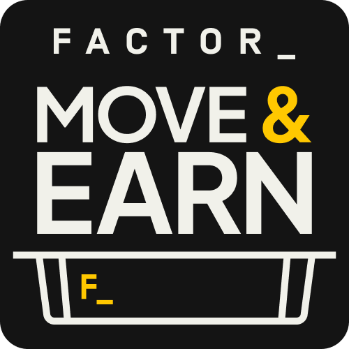 Factorâs Move & Earn Challenge