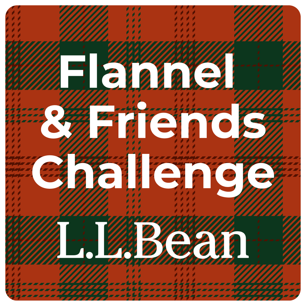 The L.L.Bean Flannel & Friends Challenge