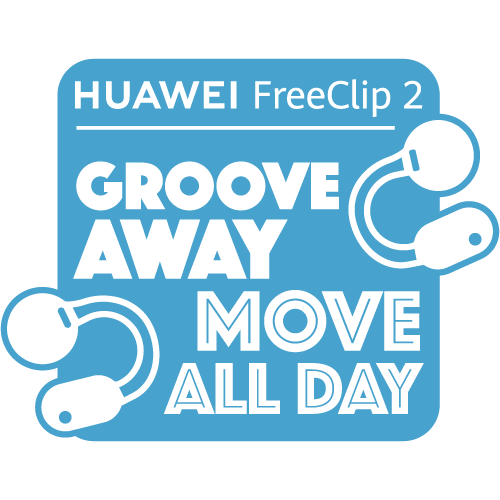 HUAWEI: Groove Away, Move All Day